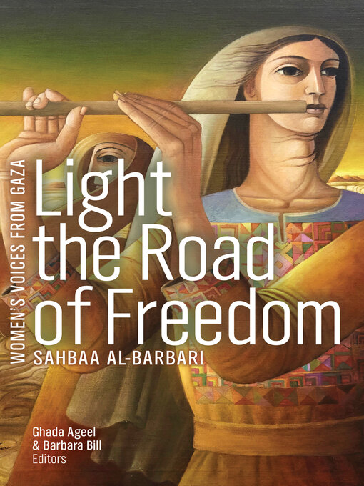 Title details for Light the Road of Freedom by Sahbaa Al-Barbari - Available